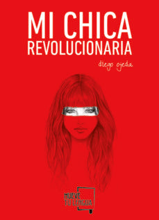 MI CHICA REVOLUCIONARIA | DIEGO OJEDA