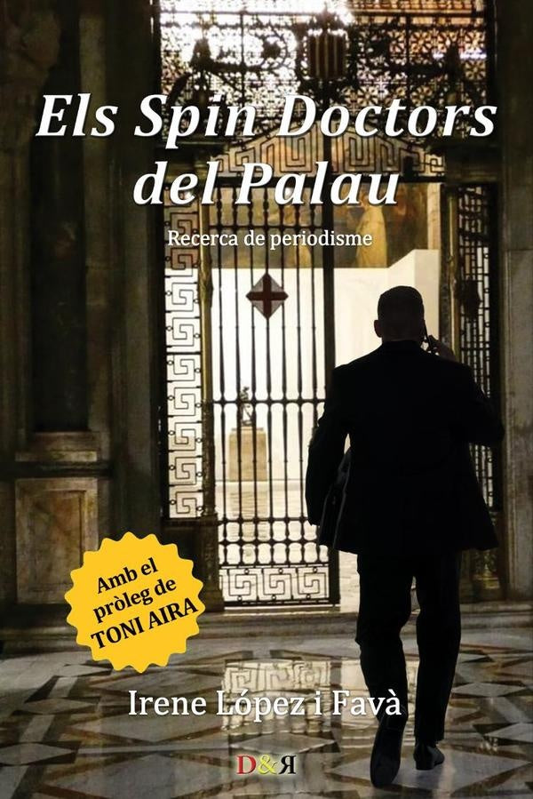 Els Spin Doctors del Palau | Irene López i Favà
