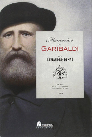 MEMORIAS DE GARIBALDI*.. | Alejandro Dumas