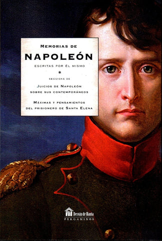 MEMORIAS DE NAPOLEON | NAPOLEON BONAPARTE