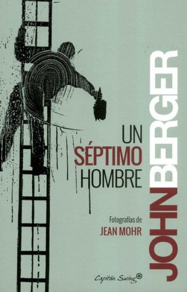 Un séptimo hombre | John Berger