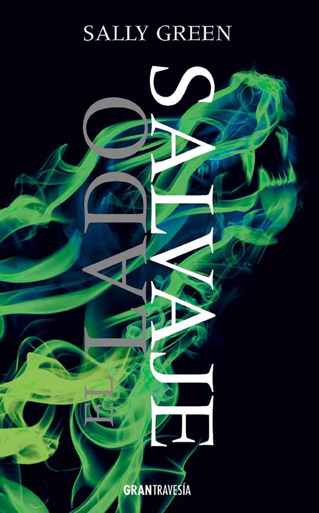 EL LADO DE SALVAJE | Sally green
