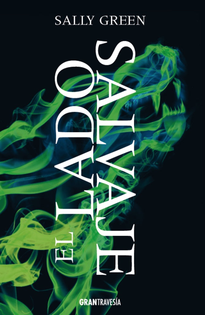 EL LADO DE SALVAJE | Sally green