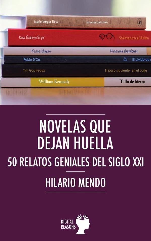 Novelas que dejan huella | Mendo Hilario