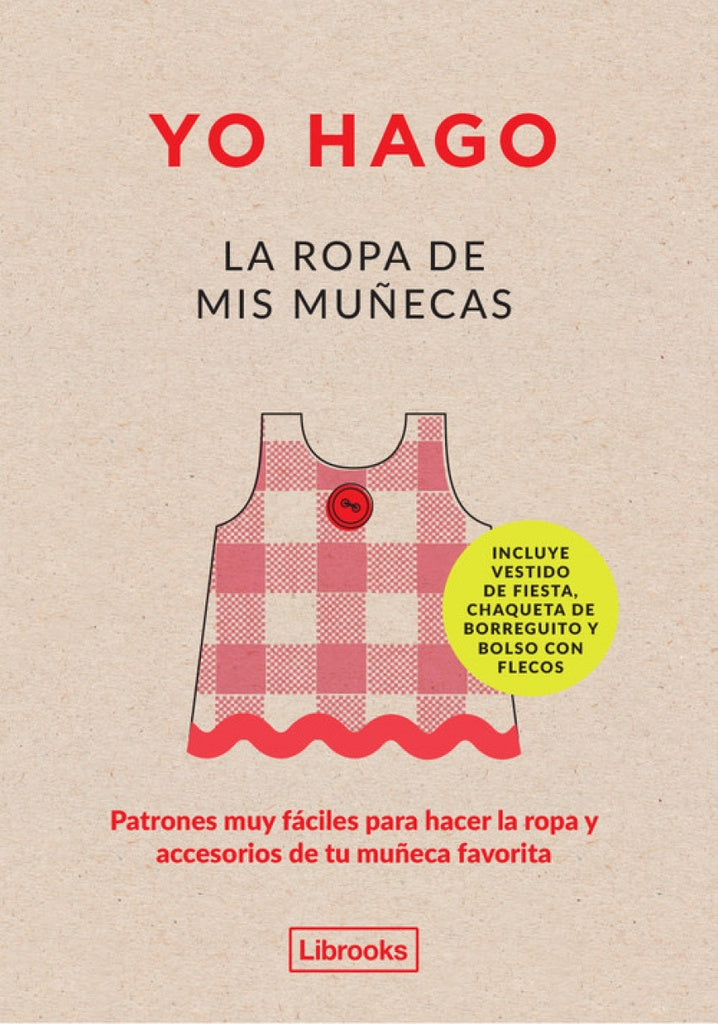 YO HAGO. LA ROPA DE MIS MUÑECAS..-* | VACIO