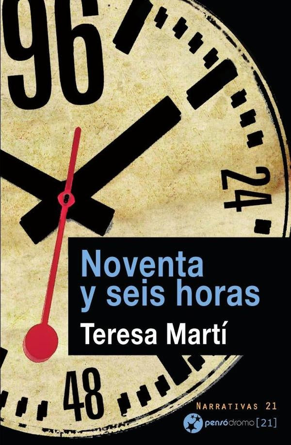 Noventa y seis horas | Teresa Martí