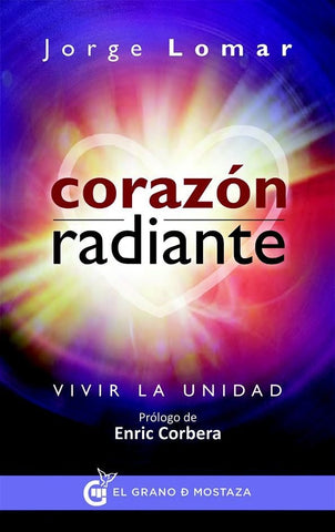 CORAZON RADIANTE | Jorge Lomar