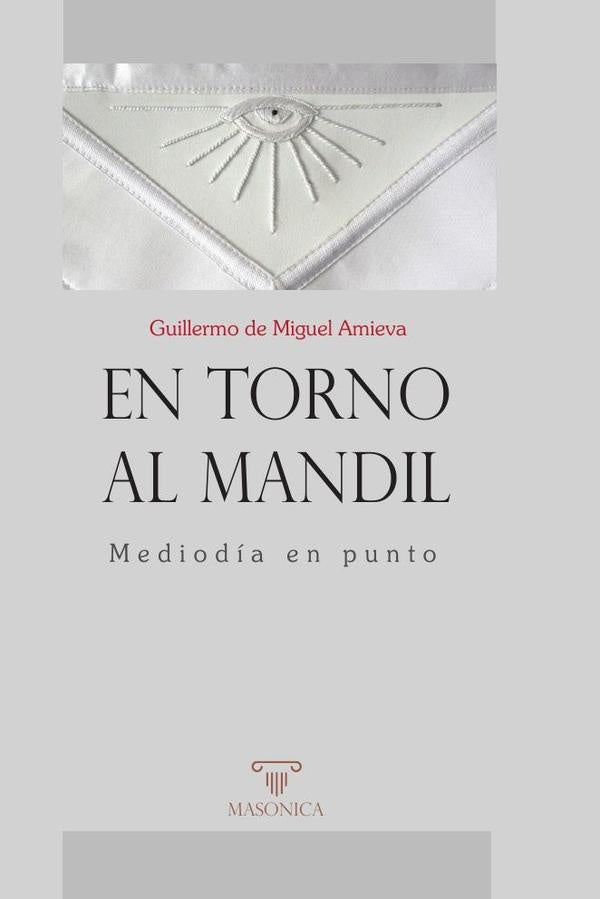 En torno al Mandil | Guillermo de Miguel Amieva