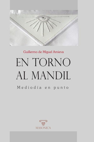 En torno al Mandil | Guillermo de Miguel Amieva