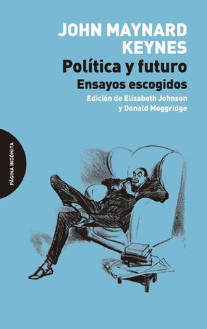 POLITICA Y FUTURO .. | John Maynard Keynes