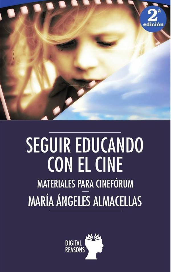 Seguir educando con el cine | María Ángeles Almacellas