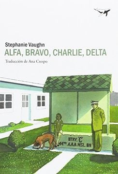 ALFA, BRAVO, CHARLIE, DELTA | STEPHANIE VAUGHN