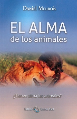 El alma de los animales | Daniel Meurois