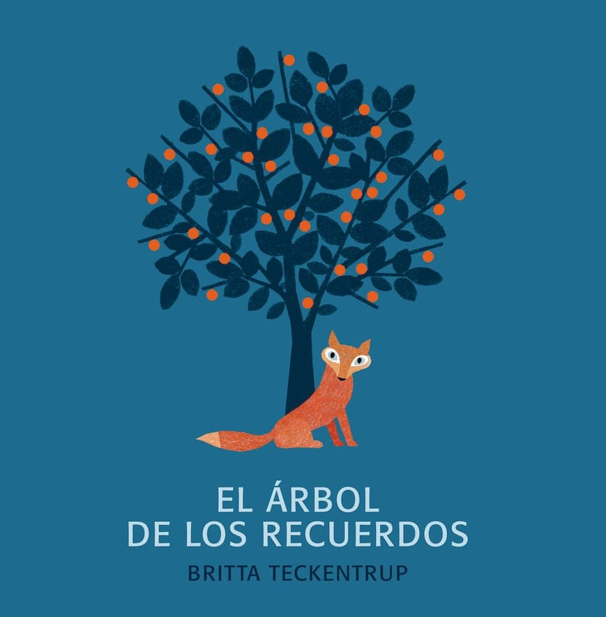 EL ÁRBOL DE LOS RECUERDOS.. | BRITTA  TECKENTRUP