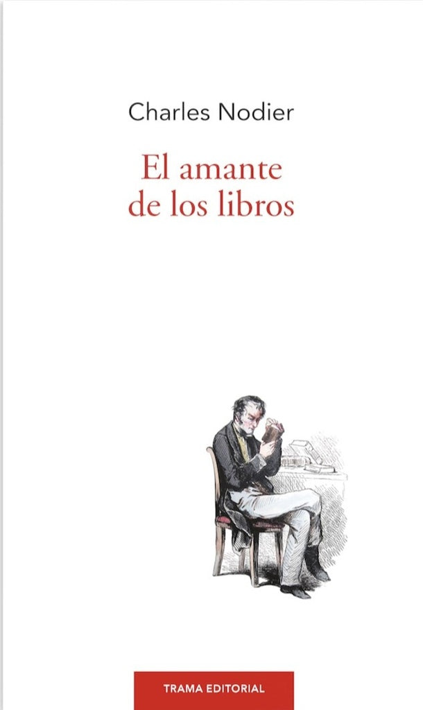 El amante de los libros | Nodier, Herrero Ansola