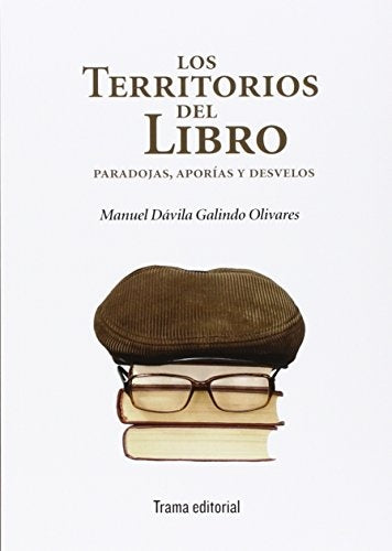 Los territorios del libro | Manuel Dávila Galindo Olivares