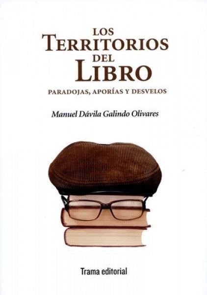 Los territorios del libro | Manuel Dávila Galindo Olivares