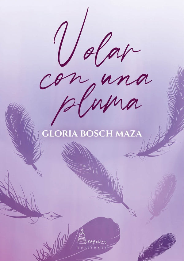 Volar con una pluma  | Gloria Bosch Maza