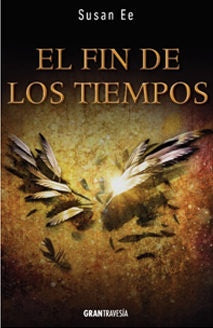 EL FIN DE LOS TIEMPOS | Susan  Ee