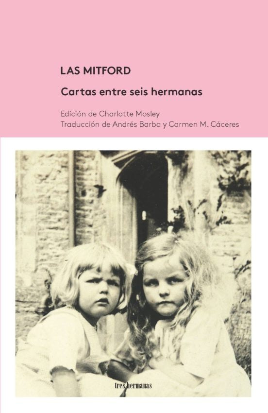 LAS MITFORD CARTAS ENTRE SEIS HERMANAS