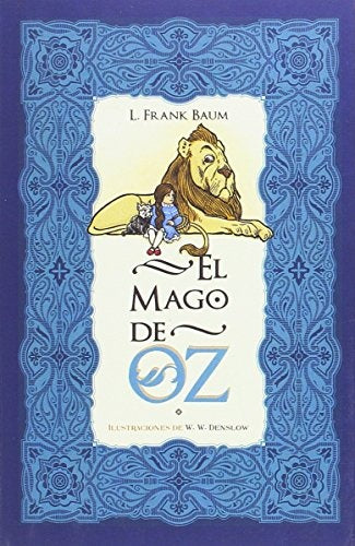 EL MAGO DE OZ.. | Lyman Frank Baum