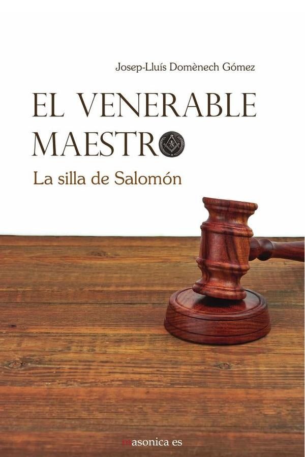El Venerable Maestro | Josep-Lluís Domènech Gómez