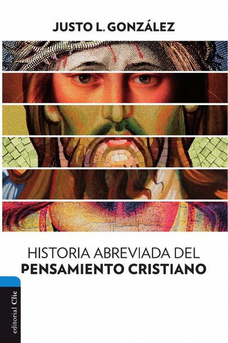 Historia abreviada del pensamiento cristiano | Zondervan