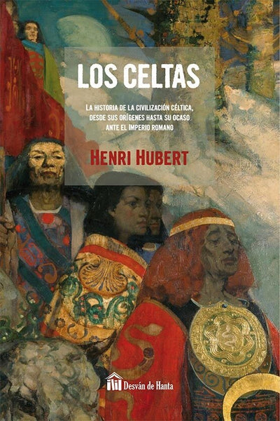 LOS CELTAS* | Henri Hubert