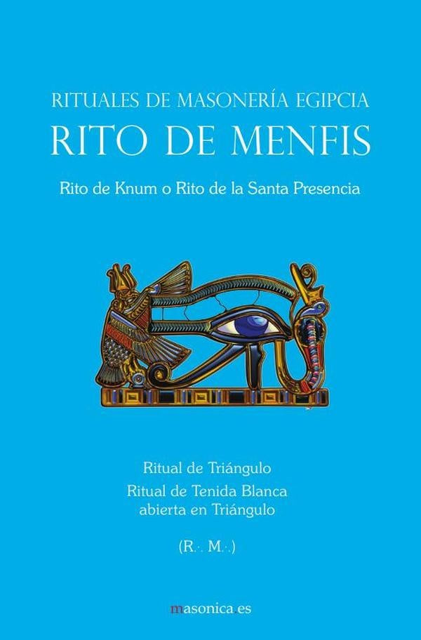 Rituales de Triángulo del Rito de Menfis | anonimo anonimo