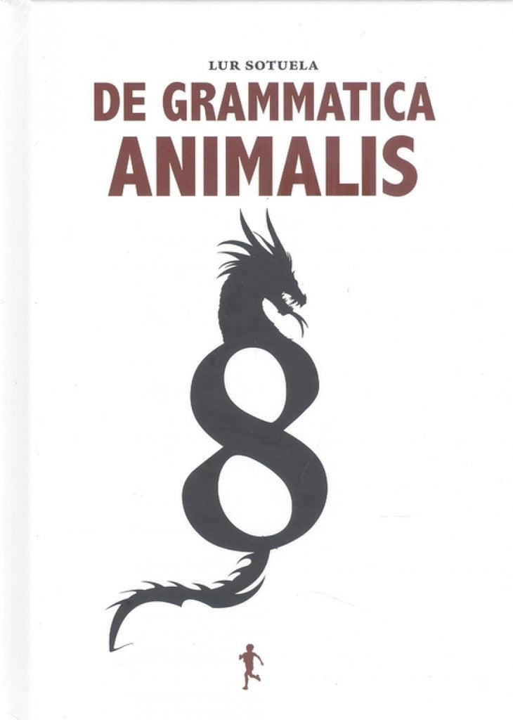 DE GRAMMATICA ANIMALIS | Lur Sotuela