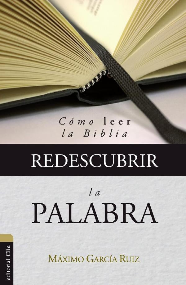 Redescubrir la Palabra | Máximo García Ruiz