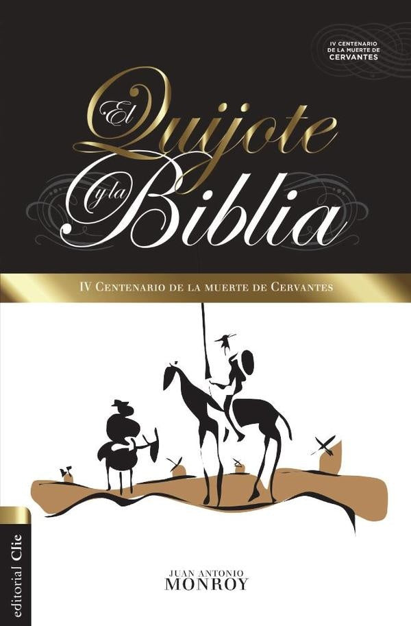 El Quijote y la Biblia | Juan Antonio Monroy