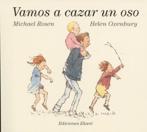 VAMOS A CAZAR UN OSO*.. | Michael Rosen