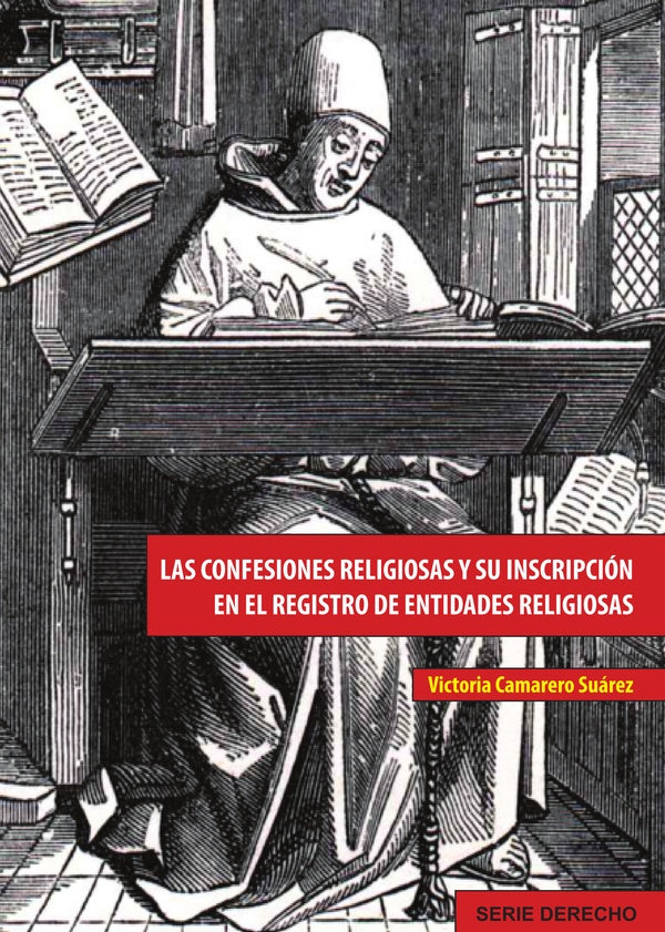 Las confesiones religiosas y su inscripción en el registro de entidades religiosas  | VICTORIA CAMARERO SUÁREZ