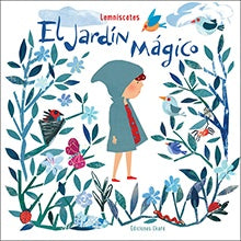 EL JARDIN MAGICO | Lemniscates .