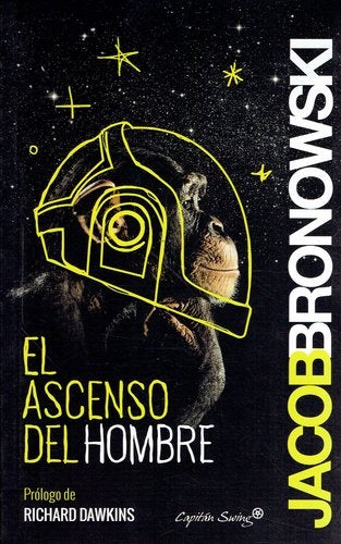 El ascenso del hombre | Jacob  Bronowski