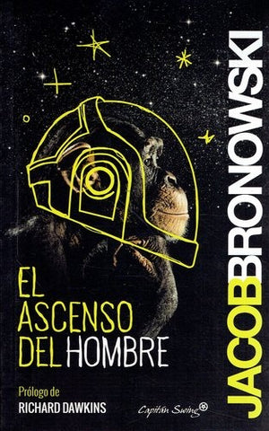 El ascenso del hombre | Jacob  Bronowski