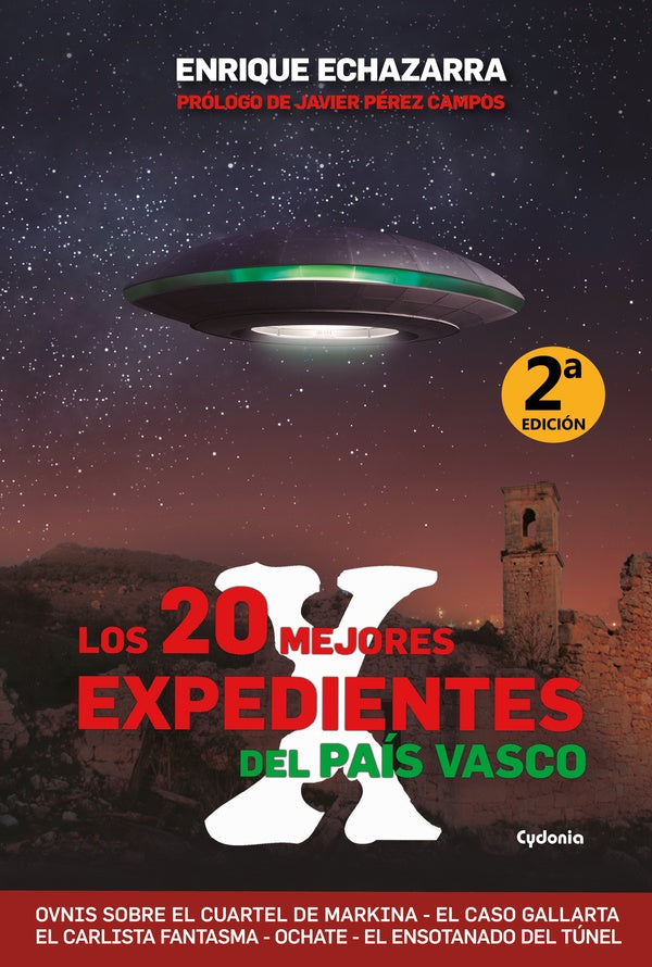 Los 20 mejores expedientes X del País Vasco | ENRIQUE ECHAZARRA