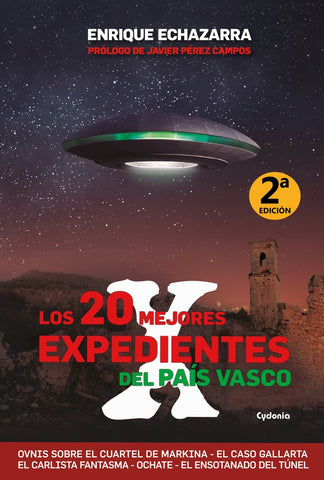 Los 20 mejores expedientes X del País Vasco | ENRIQUE ECHAZARRA