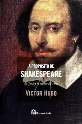 A PROPOSITO DE SHAKESPEARE | Víctor Hugo Alvarez Chávez