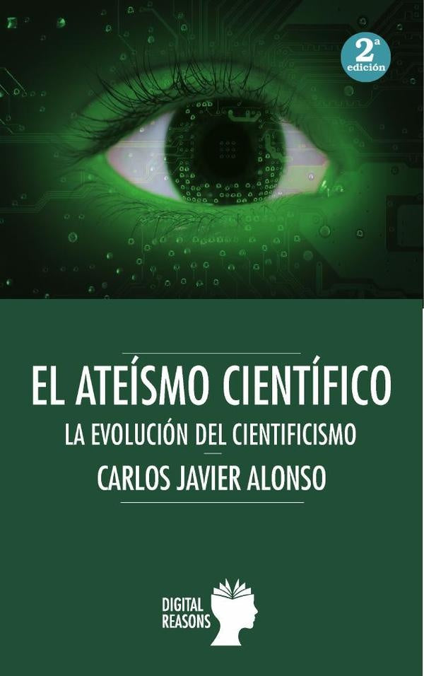 El ateísmo científico | Carlos javier Alonso