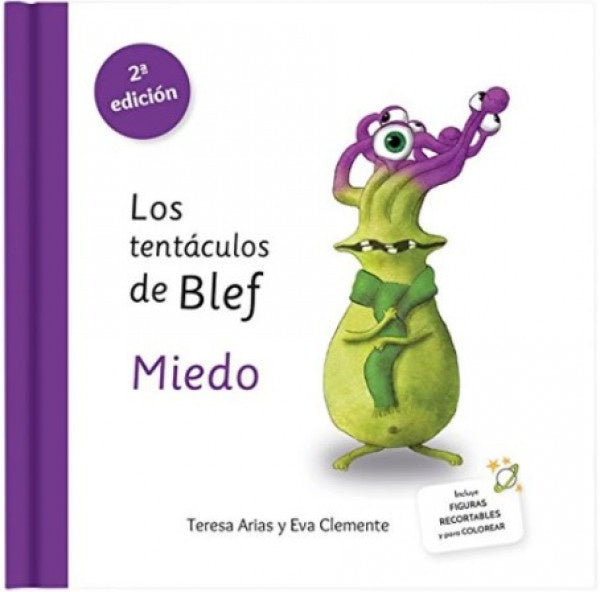LOS TENTÁCULOS DE BLEF: MIEDO.. | Eva  Clemente