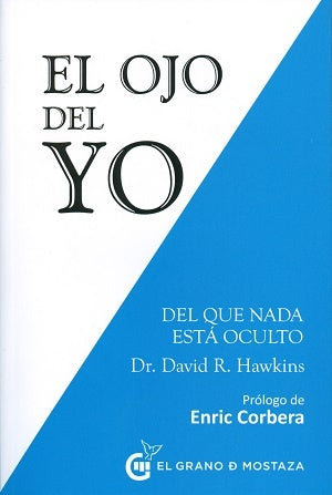 EL OJO DEL YO.. | Dr David  R. Hawkins