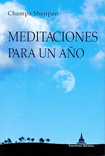 Meditaciones para un año | Champa Shenpen