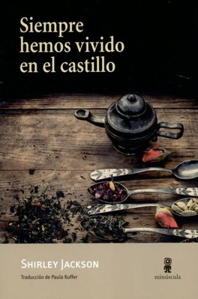 SIEMPRE HEMOS VIVIDO EN EL CASTILLO.. | Shirley Jackson