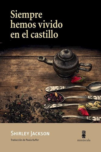 SIEMPRE HEMOS VIVIDO EN EL CASTILLO.. | Shirley Jackson