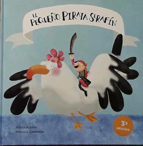 EL PEQUEÑO PIRATA SERAFIN | Alicia  Acosta