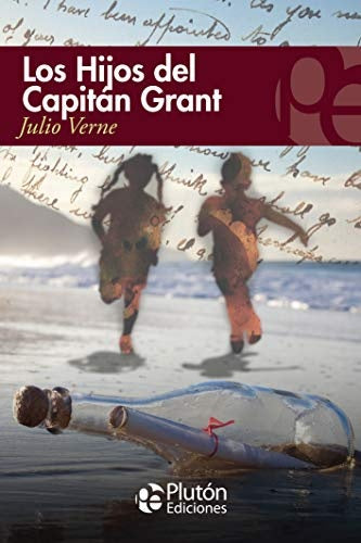LOS HIJOS DEL CAPITAN GRANT * | Julio Verne