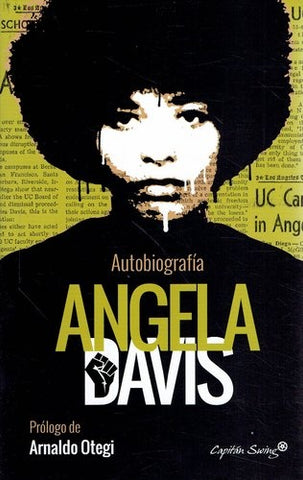 AUTOBIOGRAFÍA. ANGELA DAVIS.. | Angela Davis