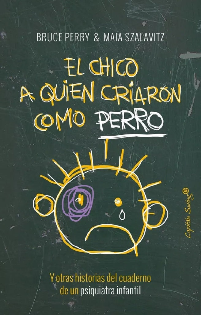 El chico a quién criaron como perro | Perry, Szalavitz